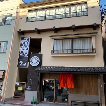 Beyond Hotel Takayama 2Nd Екстер'єр фото